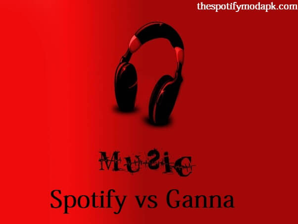 Spotify vs. Gaana - 2020 Comparison & Differences [Which is Best]