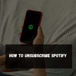 How to Unsubscribe Spotify