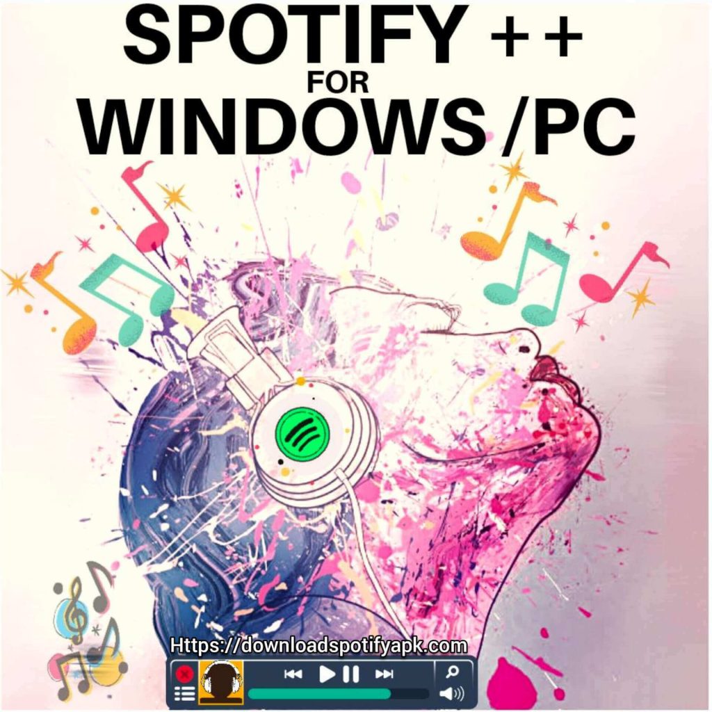 Spotify++ Apk download for pc/windows