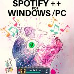 Spotify++ Apk download for pc/windows